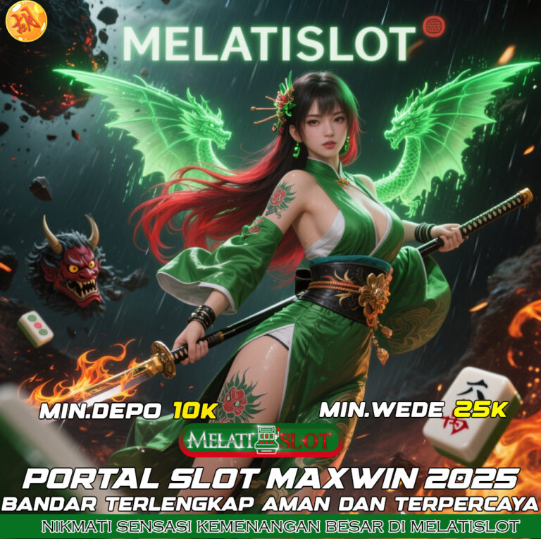 MELATISLOT Slot Terpercaya Dengan Akses Mudah Di Semua Device