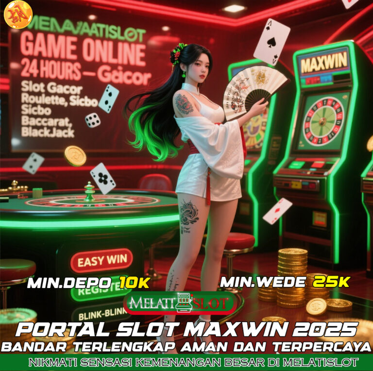 MELATISLOT Situs Slot Maxwin 2025 Full Bonus Scatter