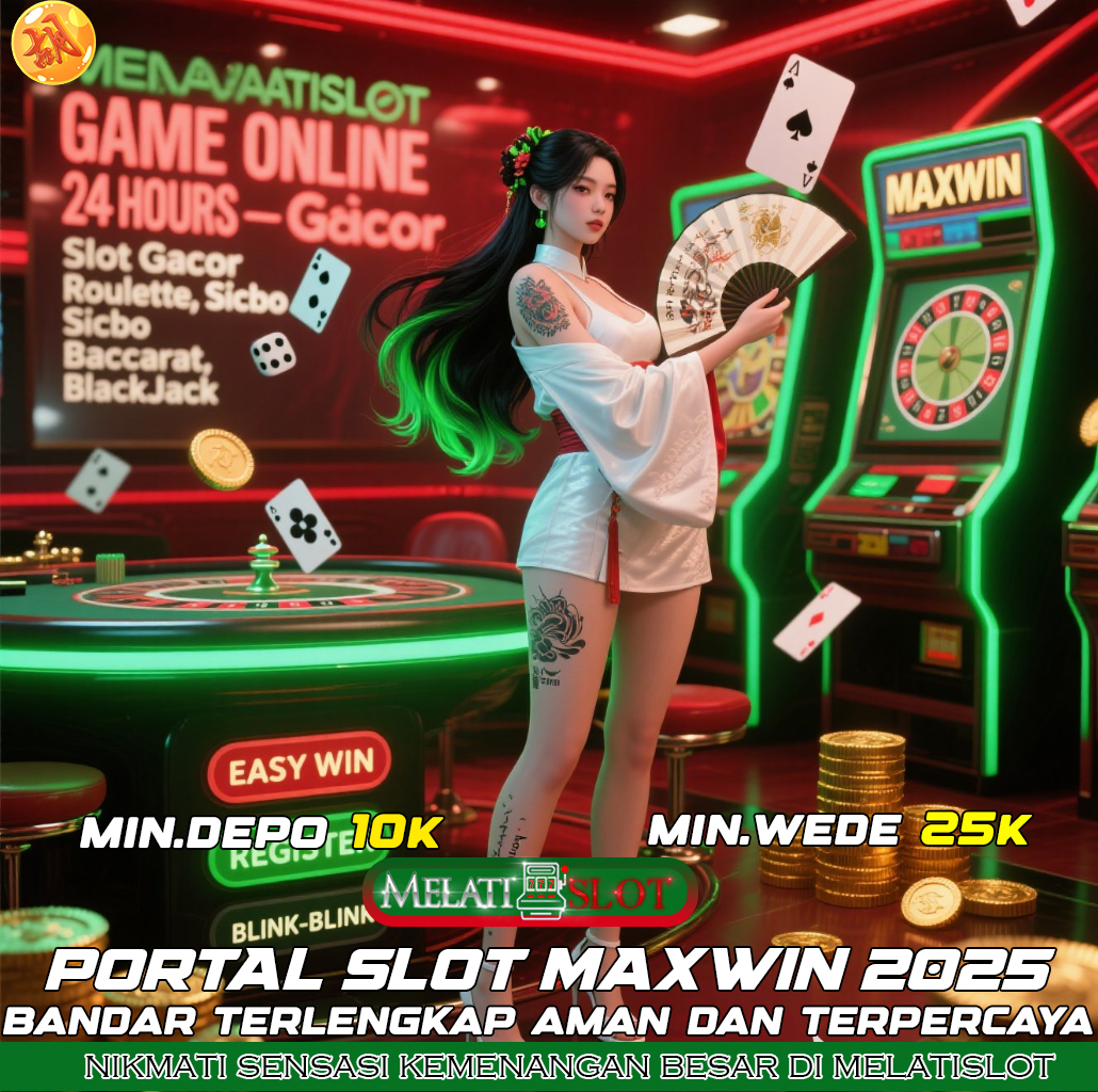 MELATISLOT Situs Slot Maxwin 2025 Full Bonus Scatter