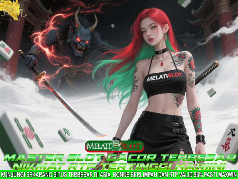 MELATISLOT Pusat Slot Online Terbaik Dengan Jackpot Cepat Cair