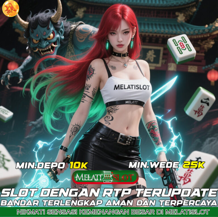 MELATISLOT Slot Gacor Hari Ini Dengan Sensasi Maxwin Sejati